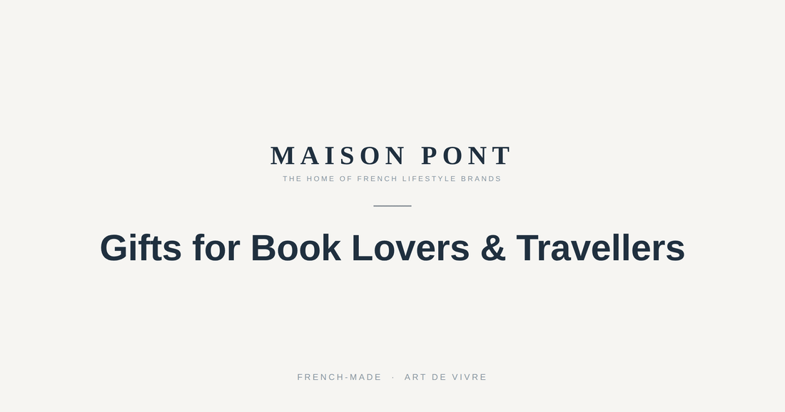 Gifts for Book Lovers and Frequent Travellers: 9 Small Luxuries They'll Actually Use - Maison Pont