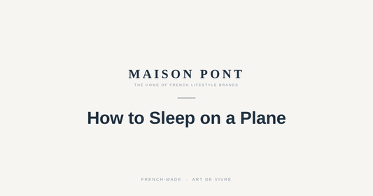 How to Sleep on a Plane: A Practical Guide That Actually Works - Maison Pont